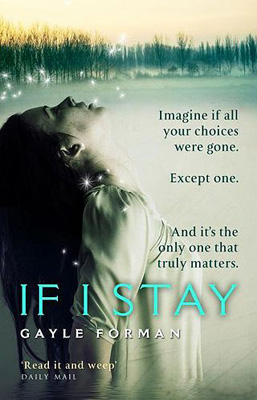 If I Stay (If I Stay, #1)