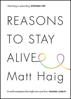 Reasons to Stay Alive